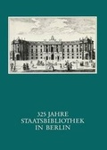 Cover: 325 Jahre Staatsbibliothek in Berlin - Reichert, L