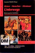 Cover: Reisen, Menschen, Abenteuer - Unterwegs - Frederking & Thaler
