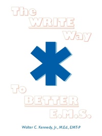Abbildung von: The Write Way to Better E.M.S. - iUniverse