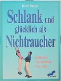 Cover: Schlank und gl&uuml;cklich als Nichtraucher - Weltbild