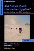 Cover: Mit Skiern durch das weisse Lappland - Frederking & Thaler