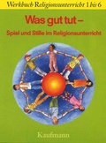 Cover: Was gut tut - Persen Verlag in der AAP Lehrerwelt GmbH