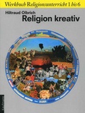 Cover: Religion kreativ - Persen Verlag in der AAP Lehrerwelt GmbH