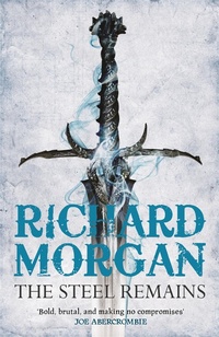 Enlarge image Cover: The Steel Remains - Gollancz