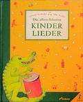 Cover: Die allersch&ouml;nsten Kinderlieder - Weltbild