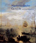 Cover: Niederl&auml;ndische Gem&auml;lde des 16. und 17. Jahrhunderts - Verlag Hermann Schmidt