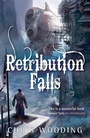 Cover: Retribution Falls - Gollancz