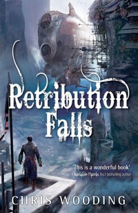 Enlarge image Cover: Retribution Falls - Gollancz