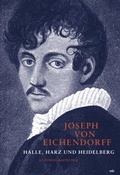 Cover: Joseph von Eichendorff - Mitteldeutscher Verlag