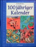 Cover: 100-j&auml;hriger Kalender - Weltbild
