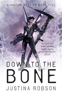 Enlarge image Cover: Down to the Bone - Gollancz
