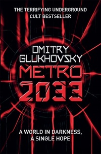 Enlarge image Cover: Metro 2033 - Gollancz