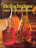 Cover: Heilschn&auml;pse zum Selbermachen - Weltbild