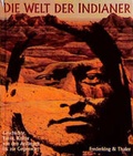 Cover: Die Welt der Indianer - Frederking & Thaler
