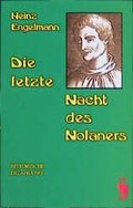 Cover: Die letze Nacht des Nolaners - Frieling & Huffmann