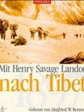 Cover: Mit Henry Savage Landor nach Tibet - Der Audio Verlag