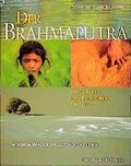 Cover: Drei L&auml;nder, drei Religionen, ein Fluss - Der Brahmaputra - Frederking & Thaler