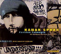 Enlarge image Cover: Kanak Sprak - Der Audio Verlag