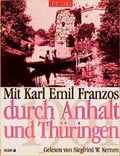 Cover: Mit Karl Emil Franzos durch Anhalt und Th&uuml;ringen - Der Audio Verlag