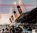 Cover: Die Titanic-Legende - Der Audio Verlag