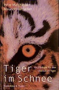 Cover: Tiger im Schnee - Frederking & Thaler