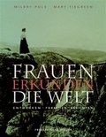 Cover: Frauen erkunden die Welt - Frederking & Thaler