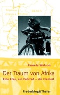 Cover: Der Traum von Afrika - Frederking & Thaler
