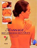 Cover: Massage mit &auml;therischen &Ouml;len - K&ouml;nigsfurt-Urania Verlag
