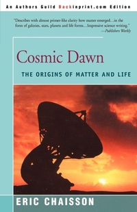 Enlarge image Cover: Cosmic Dawn - iUniverse