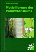 Cover: Modellierung des Waldwachstums - Parey bei Blackwell