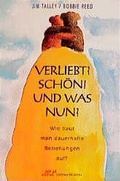 Cover: Verliebt? Sch&ouml;n! Und was nun? - Editions Trobisch