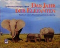Cover: Das Jahr der Elefanten - Frederking & Thaler