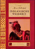 Cover: Indianische Weisheit - K&ouml;nigsfurt-Urania Verlag