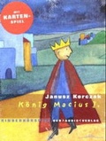 Cover: K&ouml;nig Macius I. - Der Audio Verlag