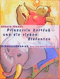 Cover: Prinzessin Zartfuss und die sieben Elefanten - Der Audio Verlag