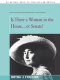 Cover: Is There a Woman in the House...or Senate? - iUniverse