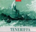 Cover: Mit Alexander von Humboldt nach Teneriffa - Der Audio Verlag
