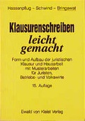 Cover: Klausurenschreiben - leicht gemacht - Ewald v. Kleist Verlag