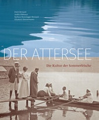 Enlarge image Cover: Der Attersee - Brandstätter Verlag