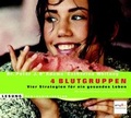 Cover: 4 Blutgruppen - Der Audio Verlag