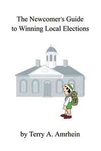 Abbildung von: The Newcomer's Guide to Winning Local Elections - iUniverse