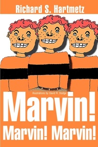 Abbildung von: Marvin! Marvin! Marvin! - iUniverse