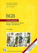 Cover: BGB leicht gemacht. Kleiner BGB-Schein f&uuml;r Juristen, Betriebs- und Volkswirte - Ewald v. Kleist Verlag