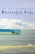Cover: Auf den Spuren von Dschingis Khan - Frederking & Thaler