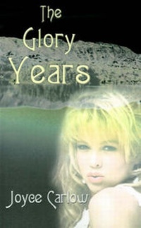 Enlarge image Cover: The Glory Years - iUniverse