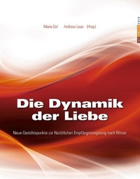 Enlarge image Cover: Die Dynamik der Liebe - Ehe Familie Buch