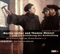 Cover: Martin Luther und Thomas M&uuml;nzer - Der Audio Verlag