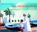 Cover: Papa, was ist der Islam? - Der Audio Verlag