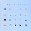 Cover: Die Welt des Zen - K&ouml;nigsfurt-Urania Verlag