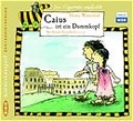 Cover: Caius ist ein Dummkopf - Der Audio Verlag